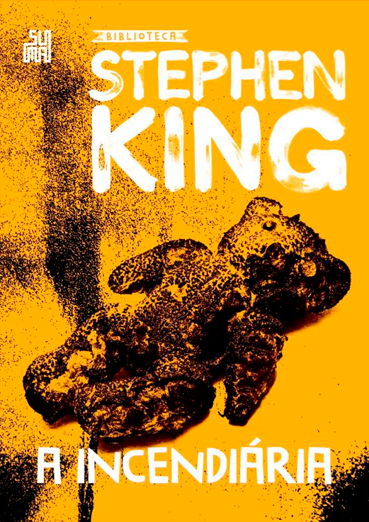 Suma divulga capa de A Incendiária, novo volume da Biblioteca Stephen King