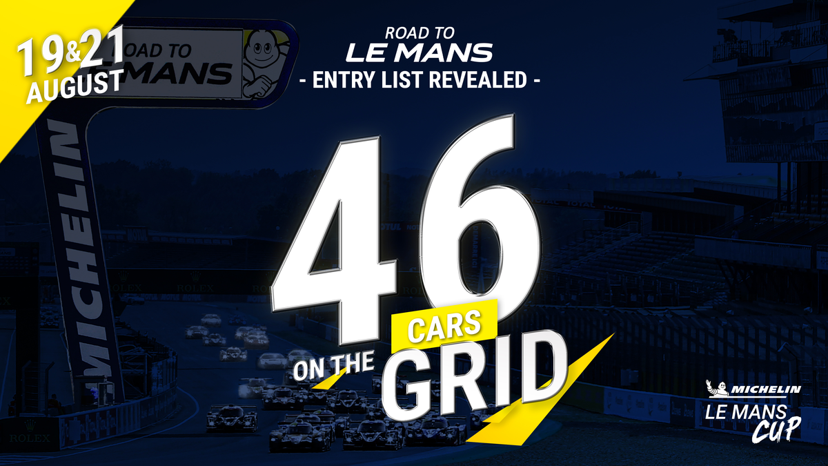 Road to Le Mans com 46 carros inscritos