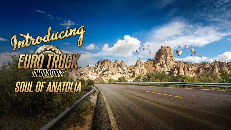 Euro Truck Simulator 2 Anuncia Expansão “Soul of Anatolia” na Turquia